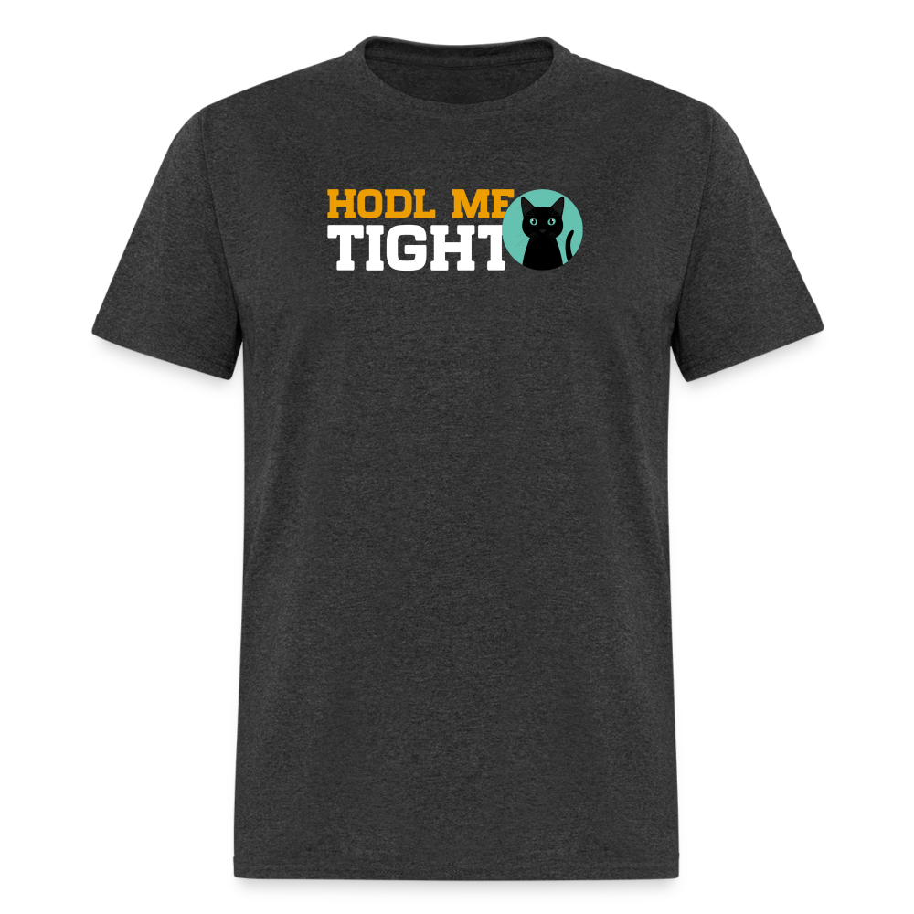 HODL me Nacho Unisex Classic T-Shirt - heather black