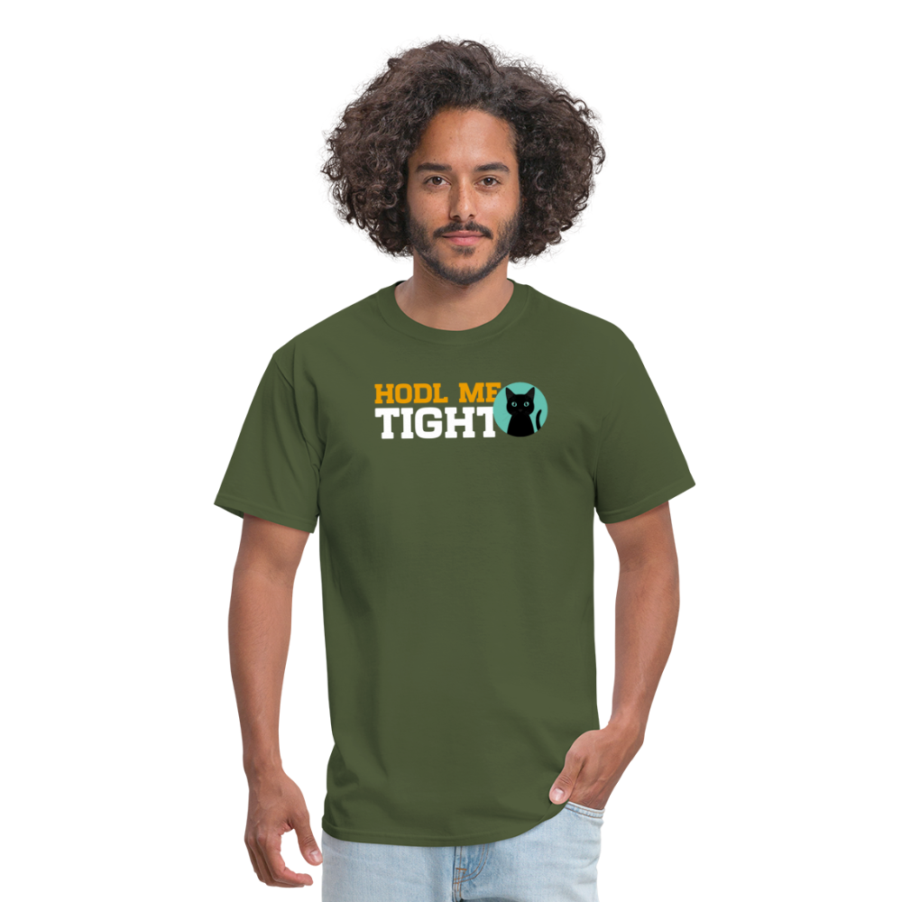 HODL me Nacho Unisex Classic T-Shirt - military green