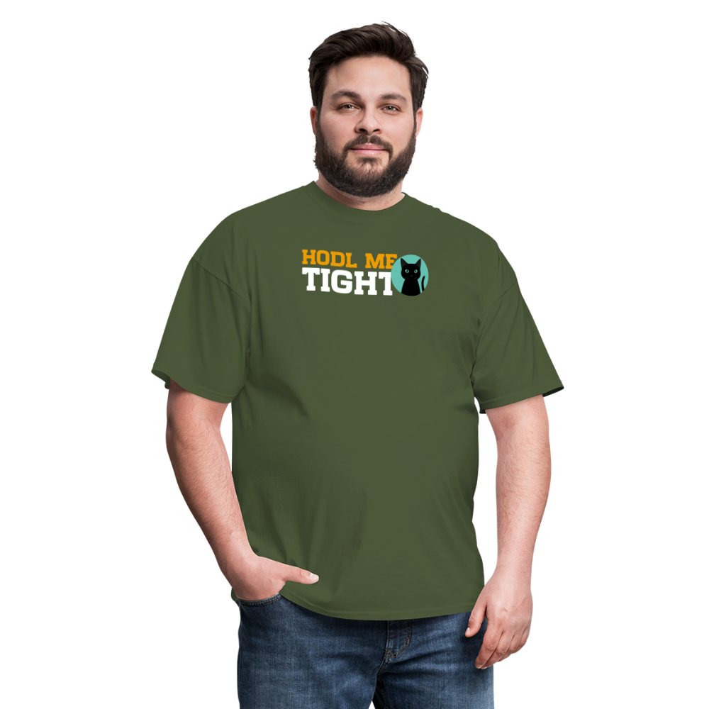 HODL me Nacho Unisex Classic T-Shirt - military green